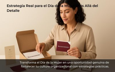 Estrategia Real para el Día de la Mujer: Más Allá del Detalle